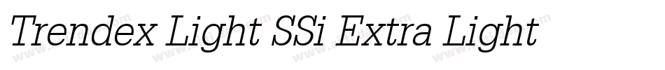 Trendex Light SSi Extra Light Italic字体转换